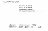 MDV-L401 MDV-L301manual2.jvckenwood.com/files/MDV-L401_301Full_manual.pdf6 7 はじめに 本操作 ナビゲーション オーディオ・ ビジュアル 情報・設定 付録