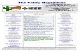 The Valley Megaphone - IEEE · The Valley Megaphone The Valley Megaphone Executive Committee 2013 Chair Barbara McMinn 602-371-6383 barbara.mcminn@aps.com Vice Chair Bruce Ladewig,