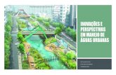 Inovações e perspectivas em Manejo de Águas …...metas de sustentabilidade da cidade Serviços de água: Abastecimento de água, esgotamento sanitário, drenagem urbana e inundações