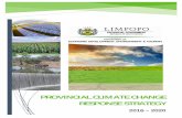 provincial climate change response strategy · 2016-11-08 · Limpopo_Climate_Change Response_Strategy_ 2016_2020_Final 6 Acronyms ACT ADP Durban Platform for Enhanced Action AFOLU