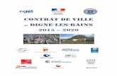 Contrat de ville Digne-les-Bains · Contrat de ville de Digne-les-Bains pour la période 2015 – 2020 4 Dans le même temps, les contrats de villes prennent en compte les axes transversaux