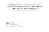L’impression numérique de livres en Afrique de … › IMG › pdf › etude_de...L’impression numérique de livres en Afrique de l’Ouest et centrale et Madagascar iii 2010,