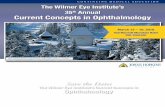 CONTINUING MEDICAL EDUCATION The Wilmer Eye Institute’s 35 ... · laser-assisted cataract and corneal transplant surgery. • Discuss new medical techniques, therapies and relevant