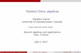 Twisted Orlicz algebras - University of Oulu › sites › default › files › content › BA2017-Samei.pdf · Twisted Orlicz algebras Ebrahim Samei University of Saskatchewan,