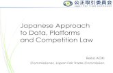 Japanese Approach to Data, Platforms and …...Digital platforms DMP (analyses interest, concern, income, etc. of consumers) (Note 1) A digital platform provides different services
