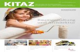 KITAZ · 2016-08-29 · 10 Poster „Ein Haus wird nur ... Kita-GmbHs präsentieren sich inhaltlich und technisch auf dem neuesten Stand 20 Zu guter Letzt Die KITAZ für alle: Tipps