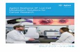 Live-Cell Metabolism Solutions for Cancer Research …...Metabolism Solutions for Cancer Research Agilent Seahorse XF 細胞外フラックスアナライザー がんアプリケーション特集