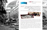50°Anniversario dell'alluvione di Firenze...50 Anniversario dell'alluvione di Firenze 4 novembre 1966/2016 Promuovere per il 50esimo dell’alluvione del 1966 progetti a carattere