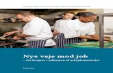 Nye veje mod job - STAR€¦ · Nye vee mod ob for borgere i udkanten af arbedsmarkedet 4 7.3 Udvikling i revalideringsordningens tilgang og indhold 154 7.4. Administration (kommunal