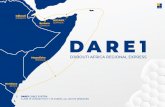 Mogadishu DJIBOUTI AFRICA REGIONAL EXPRESS SOMALIA … › wp...In early 2015, Djibouti Telecom decided to build a new regional submarine cable system DARE1 (Djibouti Africa Regional