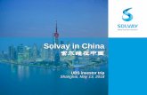 Solvay in China€¦ · 2016 – Junyao integrated Recognized as “Foreign R&D Center”, “Shanghai Company Technical Center” Set up of R&I partnerships with Chinese Universities