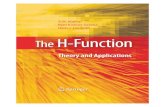 A.M. Mathai Ram Kishore Saxena Hans J. Haubold The H-Function€¦ · A.M. Mathai Ram Kishore Saxena Hans J. Haubold The H-Function Theory and Applications. 8LI, *YRGXMSR % 1 1EXLEMe6EQ/MWLSVI7E\IRE,ERW.