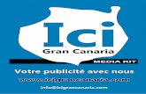 Votre publicité avec nous - Ici Gran Canaria · MEDIA KIT Vous voulez sensibiliser les francophones ... " Lectorat cible : Touristes de passage, résidents permanents, résidents