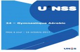 24 – Gymnastique Aérobic...Les Associations Sportives championnes de France lors des championnats de France UNSS Excellence de Gymnastique Aérobic l’année précédente (Annexe