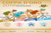 COPPA D’ORO - APT Valsugana › documenti › eventi › libretto... · 2019-09-03 · vincitore Coppa d’Oro 2018 Oggi gli atleti dedicano ai dirigenti la gara di fine stagione.