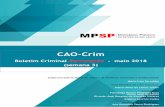 CAO-Crim · 2018-05-21 · Boletim Criminal Comentado – maio 2018 (semana 3) 6 Ap. nº 0035770-25.2012.8.26.0005, da Comarca de São Paulo, DESERÇÃO - PREPARO –QUEIXA-CRIME