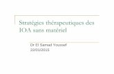 Stratégies thérapeutiques des IOA sans matérielDr El Samad Youssef 22/01/2015 Localisation des IOA natives Reco SPILF 2007 SPILF 2007 SPILF 2007 Spondylodiscite (antibiothérapie)