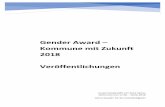 Gender Award – Kommune mit Zukunft 2018 Veröffentlichungen · 2018-08-26 · 14: DPA 11.06.2018 Hannover (dpa/lni) - Die Region Hannover ist wegen ihrer vorbildlichen Gleichstellungsarbeit