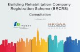 Building Rehabilitation Company Registration Scheme (BRCRS) · 2019-08-16 · 1. Contract Management Risk Control 合約管理危機控制 •Tender document (招標文件) enclose