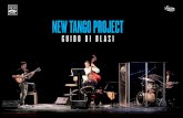 NEW TANGO PROJECT - Balaguer · 2018-04-19 · Guido Di Blasi NTP (New Tango Project) es tango y jazz, mezclado con una pizca de rock. La fusión construye identidad propia, una sonoridad