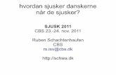 hvordan sjusker danskerne når de sjusker?schwa.dk/filer/SJUSK2011.pdf · 2012-05-09 · Fonem-fon-mapping i spontantale DanPASS dialoger, monologer maptasks mm. ensartede talere,