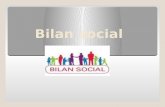 Bilan social...Le bilan social récapitule en un document unique les principales données chiffrées permettant d’apprécier la situation de l’entreprise dans le domaine social,