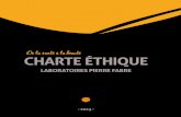 Charte éthique - Laboratoires Pierre Fabre...• des codes de conduite et de bonnes pratiques des fédérations et associations professionnelles dont le Groupe Pierre Fabre est membre.