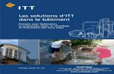Les solutions d’ITT dans le bâtiment€¦ · Les solutions d’ITT dans le bâtiment Pompes pour l'adduction, la surpression d'eau, le chauffage et l'évacuation des eaux usées