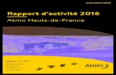 Rapport d’activité 2016 - Atmo Hauts-de-France€¦ · Rapport d’activité 2016 Atmo Hauts-de-France Diffusion : Juin 2017 Atmo Hauts-de-France 55, place Rihour 59044 LILLE Cedex