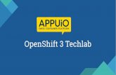 OpenShift 3 Techlab - Puzzle · Aktualisierung eines Containers erfolgt durch austauschen sowohl bei Applikations- als auch System-Updates Kein lokales Filesystem für Applikationsdaten