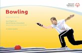 Bowling Sportregeln von Special Olympics Deutschland€¦ · Bowling-Bälle sind spezielle Bälle mit 3 Finger-Löchern. Die Bowling-Bälle haben unterschiedliche Gewichte. Auf jedem