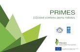 PRIMESprimes-eu.net/media/18619651/1_uvod-u-zjn.pdf · Zelena javna nabava Definicija „proces kojim javni naručitelji nabavljaju robu, usluge i radove koji tijekom životnog ciklusa