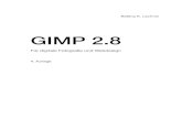 GIMP 2.8 : für digitale Fotografie und Webdesign · GIMP 204 Farbverwaltung in UFRaw 206 InfoszumAusgabe-bzw. Eingabezweck 207 UFRawfürEinsteigerundEilige 208 UFRawfürlichtvolle,klareFotos