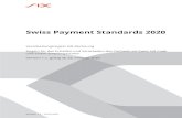 Swiss Payment Standards 2020 … · Regeln für das Erstellen und Verarbeiten des Zahlteils mit Swiss QR Code und einem Empfangsschein Version 1.1, gültig ab 29. Februar 2020 . Seite