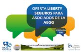 OFERTA LIBERTY SEGUROS PARA ASOCIADOS DE LA€¦ · Venezuela US Canadá América Liberty Internacional Operaciones Locales Liberty Internacional Underwriters Liberty Internacional