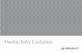 Media- NAV Evolution · consulte con un representante de la marca o consulte el sitio web del fabri-cante, si dispone de ella. Función de ayuda a la navegación El sistema de navegación