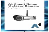 A1 Smart Home Outdoor-Kameracdn3.a1.net/final/de/media/pdf/Beileger_Outdoor_Kamera.pdf · Modellbezeichnung: Outdoor HD IP Camera FI5415P Paketinhalt: • 1x Oudoorkamera • 1x Netzteil