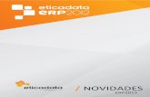 NOVIDADES - Eticadata Software · /administraÇÃo plataforma customizaÇÃo 5 ( % . # q @ h ?( j = ( 3 i