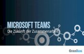 Microsoft Teams und die Zukunft der Zusammenarbeit Teams und die Zukunft der Zusam… · Lead Microsoft Teams Meetup Berlin Co-Lead Exchange Server User Group @stensitzki thomas.stensitzki@granikos.eu