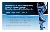 Development of Biotechnology Drug Products: Critical ... · • 1986, first therapeutic monoclonal antibody anti-CD3 (Janssen-Cilag). • As of May 2010, FDA approved ~ 360 biopharmaceutical