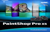 Corel PaintShop Pro X5 Reviewer's Guide (DE) · Corel® PaintShop® Pro X5 bietet eine Fülle neuer und optimierter Funktionen zur Verwaltung, Bear-beitung und Präsentation Ihrer