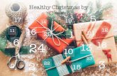 Healthy Christmas by · Healthy Christmas by. Editorial Das Weihnachtsfest naht und mit ihm all die Verführungen der Adventszeit. Zimt, Muskatnuss & Co. lassen Geschmacksknospen
