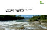 THE AUSTRIAN STRATEGY FOR ADAPTATION TO CLIMATE … NAP/The Austrian St… · the UNFCCC, adaptation to climatechange was esta blished as one of the four key pillars4 of global climate