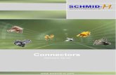 SCHMID-M Connectors - verze pros522955189.online.de/resources/CONNECTOR.pdf · BNC BNC-750HM 1.6/5.6 MINI UHF MHV FME REVERSE BNC REVERSE TNC REVERSE SMA Cable Assemblies Adapter