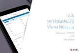 Uusi verkkolaskulaki Visma Novassa€¦ · Ville Viherto. Agenda Yleistä Kerrataan mitä tarkoitetaan lain mukaisella sähköisellä laskulla Julkishallinnon vaatimukset Lain mukaisten