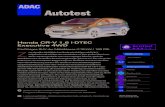Autotest - ADAC€¦ · Honda CR-V 1.6 i-DTEC Executive 4WD Fünftüriges SUV der Mittelklasse (118 kW / 160 PS) um aktuellen Modelljahr hat Honda sein Erfolgsmodell CR-V aufgefrischt