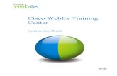 Cisco WebEx Training Center Benutzerhandbuch · v Einladen eines neuen Moderators zu einer angesetzten Schulungssitzung.....79 Einladen von Kontakten aus Ihrem Adressbuch zu einer