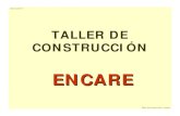TALLER DE CONSTRUCCIÓN - FADU · Taller de Construcción / encare. LOS CERRAMIENTOS Construcción II Taller de Construcción / encare: cerramientos. CONJUNTO FUNCIONAL DE LOS CERRAMIENTOS
