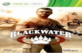 KINECT, Xbox, Xbox 360, Xbox LIVE et les logos Xbox sont ...download.xbox.com/content/464f07f2/Blackwater FRA Manual.pdf · jouez. Vous devez donc observer constamment votre environnement.