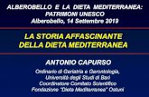 LA STORIA AFFASCINANTE DELLA DIETA MEDITERRANEAincontridimedicina.santimedici.net/files/Alberobello-14.9.2019.pdfAlberobello, 14 Settembre 2019. LA STORIA AFFASCINANTE . DELLA DIETA